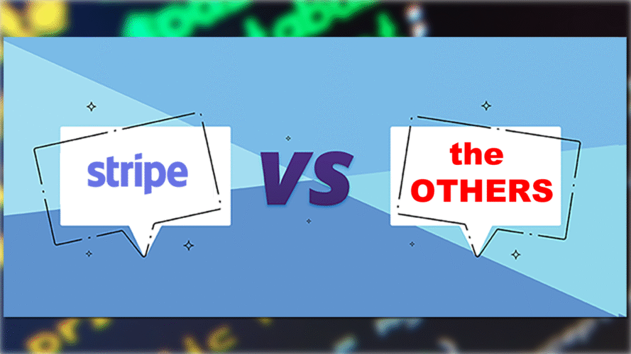 Stripe vs the Others